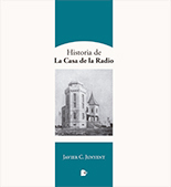 Historia de La Casa de la Radio