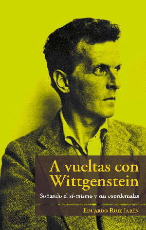 A vueltas con Wittgenstein