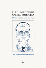 El pensamiento de Camilo José Cela
