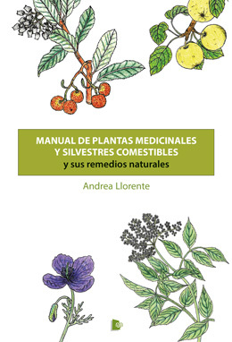 fácil de lastimarse Tormenta rifle Manual de plantas medicinales y silvestres comestibles - Editorial  Manuscritos